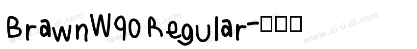 BrawnW90 Regular字体转换